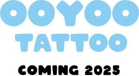 OOYOO TATTOO - coming 2025